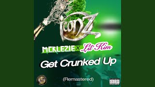Get Crunked Up (2025 Remastered)