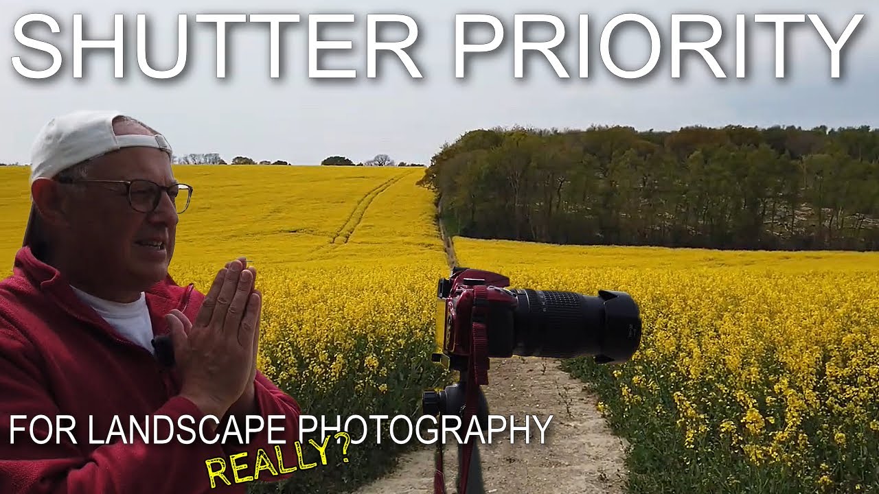 Shutter Priority for Landscape Photography? Really?