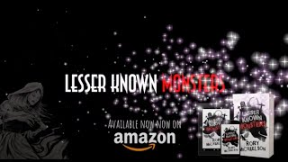 Lesser Known Monsters Book Trailer