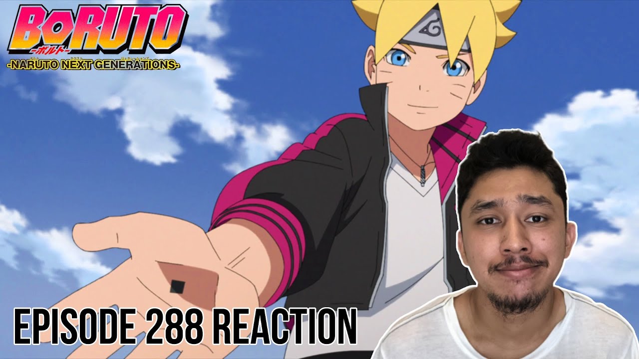 Boruto: Naruto Next Generation episode 288 reaction 