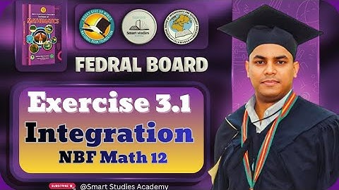 Exercise 3.1 NBF Math 12 | Ex 3.1 Class 12 Math NBF | Ex 3.1 One Shot | Integration 