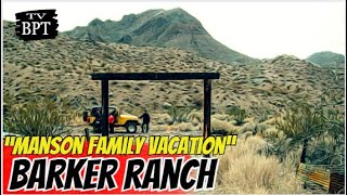 Hide-out | Manson Family | True Crime Sites  | Barker Ranch, Death Valley, California