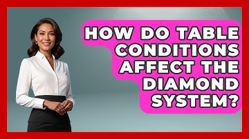 How Do Table Conditions Affect The Diamond System? - Billiards Hustlers