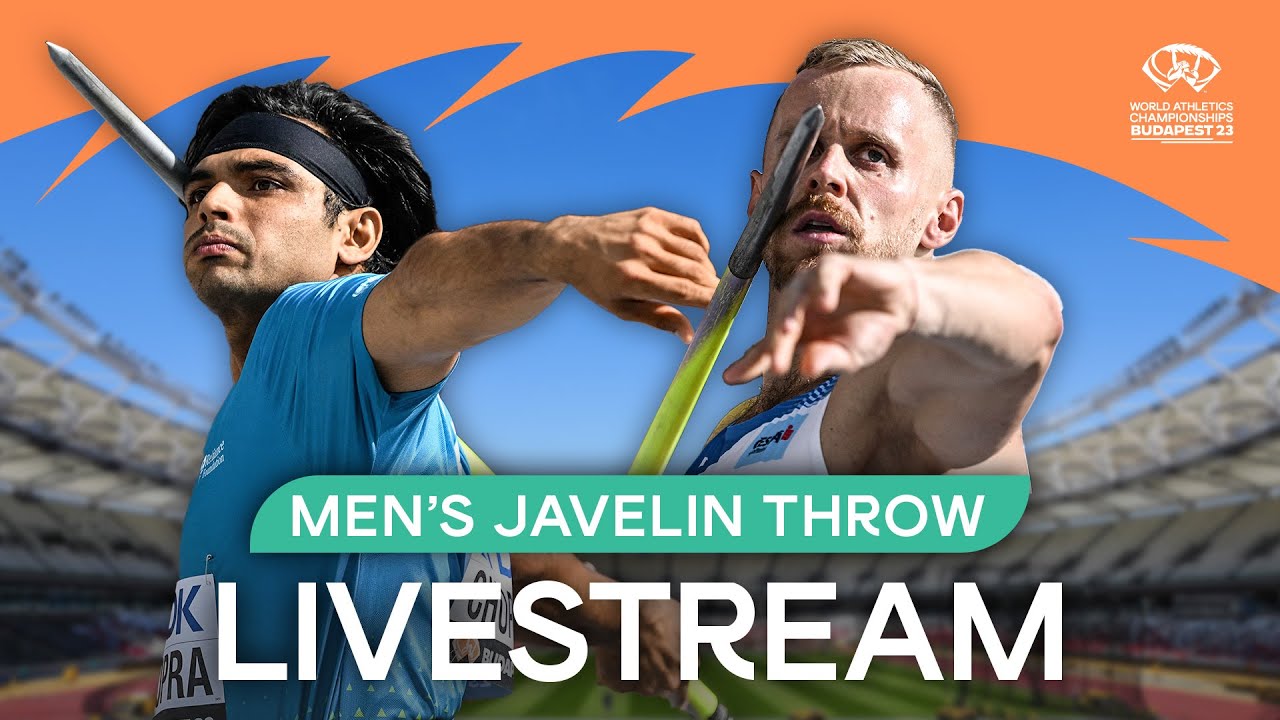 Livestream - Mens Javelin Final World Athletics Championships Budapest 23
