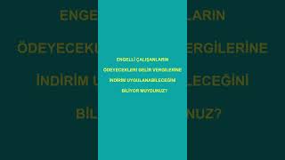 Engellilik İndirimi 2026-TANITIM