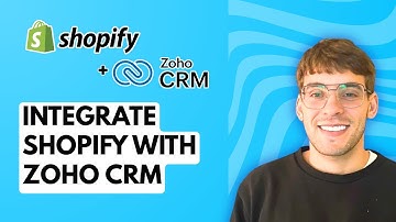 How to Integrate Shopify with Zoho CRM [2025 Guide]