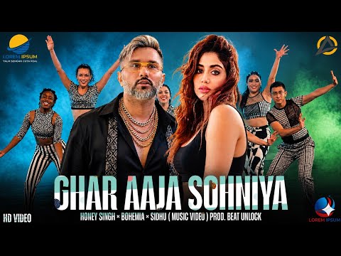 GHAR AAJA SOHNIYA - YO YO HONEY SINGH × BOHEMIA ( MUSIC VIDEO ) PROD. BEAT UNLOCK 