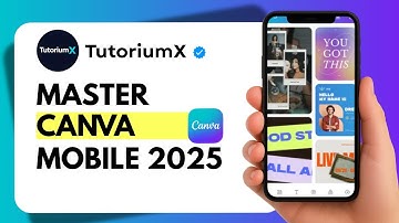 How to Use Canva Mobile App for Beginners (2025)