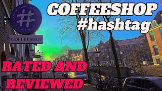 coffeeshop ##HASHTAG - RATED AND REVIEWED 2026