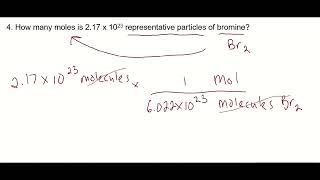 4. How many moles is 2.17 x 10^23 representative particles of bromine?