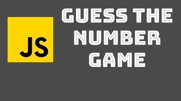 Guess The Number with JavaScript