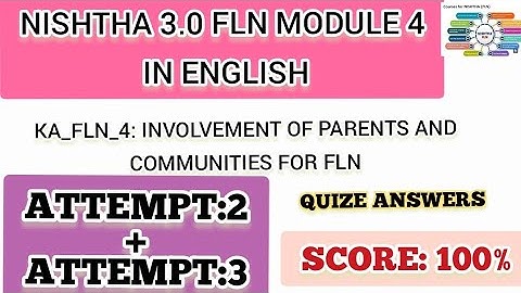 NISHTHA 3.0 FLN MODULE 4/ KA_FLN_4: INVOLVEMENT OF PARENTS AND COMMUNITIES FOR FLN/ QUIZE ANSWERS