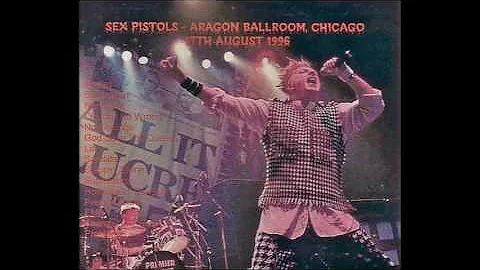 Sex Pistols   Live at Aragon Ballroom, Chicago, Illinois, USA 17/08/1996 (FULL CONCERT)