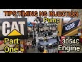 TIPS TIMING INJECTION PUMP 428F CATERPILLAR (PART 0NE)