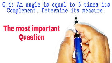 An angle is equal to 5 times its Complement. find its measure । Rd Sharma class9 page no 8.6 eg no 4