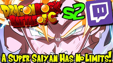 A SUPER SAIYAN HAS NO LIMITS! | Dragon Block C Battle of C S2 LIVESTREAM (10/21/16)