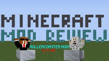 Minecraft Mod Review | ROLLERCOASTER MOD [1.7.10]