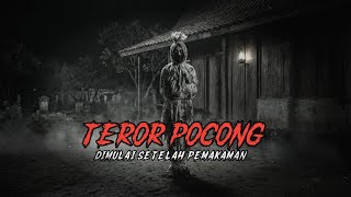 Download lagu TEROR POCONG DIMULAI SETELAH PEMAKAMAN MALAM ITU