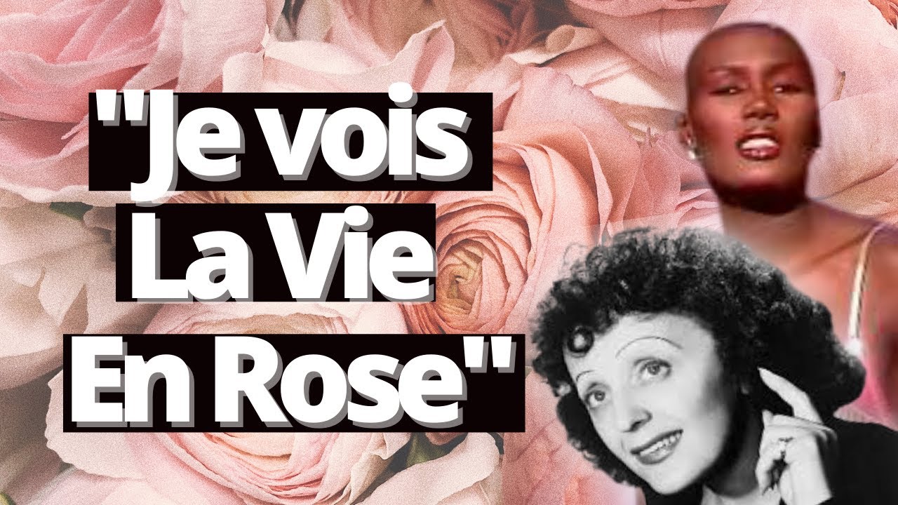 What does La Vie en Rose mean? Translation of the original French version -  YouTube