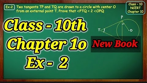 Example 2 Chapter 10 Class 10th (Two tangents TP and TQ are drawn to a circle  with center o.