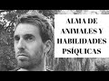 Déjame Contarte - Alma de los Animales y Habilidades Psíquicas