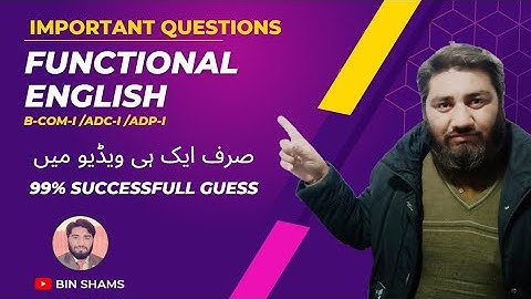 Important Questions Guide Line Functional English BCOM-1 ADC-1 Punjab Sargodha University Bin Shams