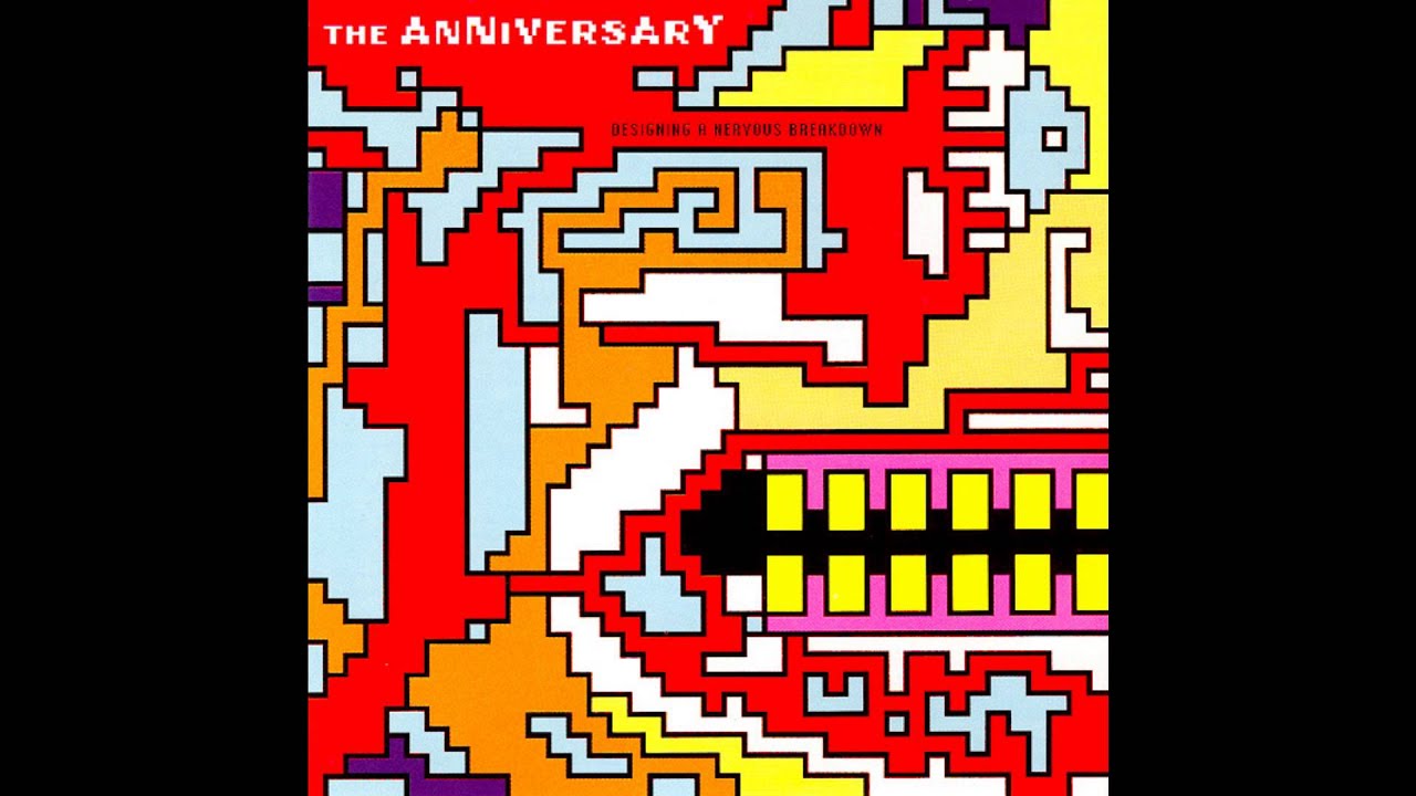 The Anniversary - Designing a Nervous Breakdown (2000) [Full Album