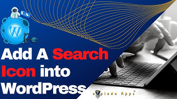 How to Add a Search icon to WordPress Header (With/Without Theme)
