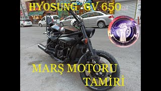 HYOSUNG GV 650 MARŞ MOTORU KÖMÜR DEĞİŞİMİ