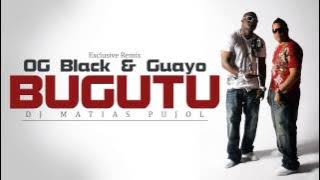 Bugutu - Og Black y Guayo RMX Dj Matias Pujol