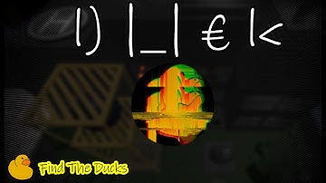 How to get l) |_| € l - Find The Ducks