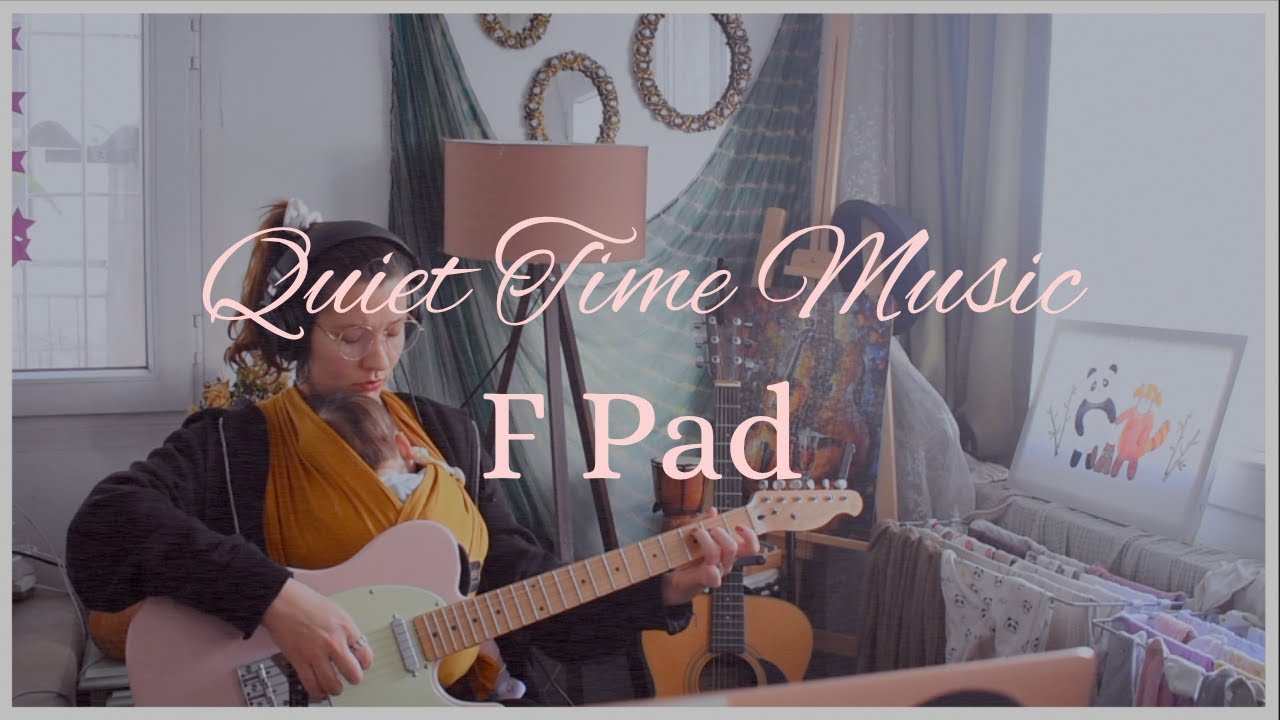 Peaceful Ambient Guitar Music Meditation // F Pad // Quiet Time Music