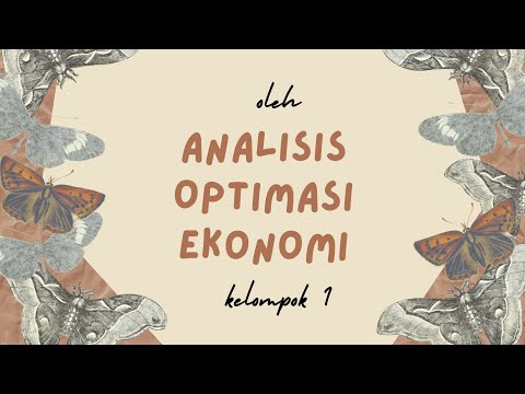 ANALISIS OPTIMASI EKONOMI oleh KELOMPOK 1 [Mata Kuliah Ekonomi Manajerial]