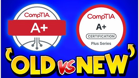 WHAT CHANGED in the New CompTIA A+ Exam? (220-1101 vs 220-1201)