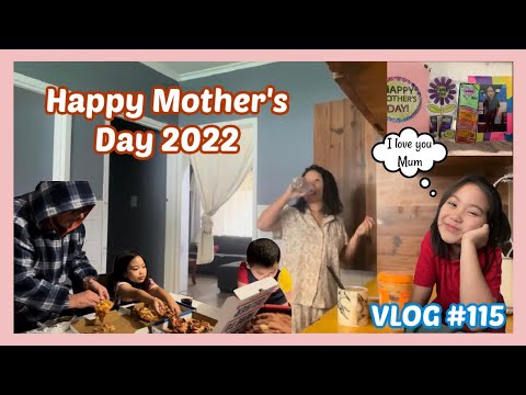 HAPPY MOTHER'S DAY 2022 + OUR LIFE LATELY | marysvlog