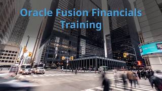Oracle Fusion Financials Training