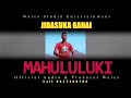 Jidasuka Ganai Mahululuki Official Audio