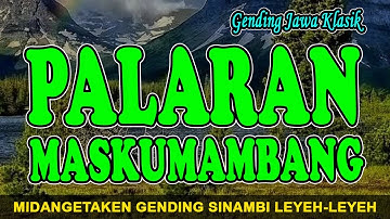Gending Jawa Klasik Palaran Maskumambang ~ Gending Nyamleng Kagem Jampi Sayah Lan Pengantar Tidur