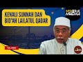 Soal jawab  kenali sunnah   bidah lailatul qadar