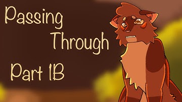 PASSING THROUGH // Medicine Cat Map part 1B