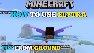 Minecraft Pe | How To Use Elytra | How To Fly From Ground | Mcpe | Ultra Bittu Gamerz screenshot 4