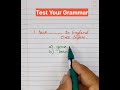 Test Your Grammar #english #spokenenglish #viralshorts