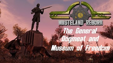 Fallout 4 Modded Playthrough | Dogmeat and the Museum of Freedom | The General | Ep 2