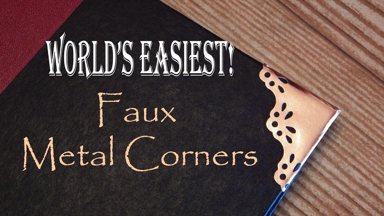 How To Make DIY Faux METAL CORNERS for Junk Journal Covers! CHEAP