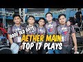 THROWBACK: AETHER MAIN TOP 17 PLAYS OF THEIR CAREER | AE LANG MALAKAS!