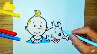 Comment Dessiner Tintin Et Milou Etape Par Etape En Couleur