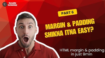 HTML Chapter 6 – Margin vs Padding Explained | CSS Model for Beginners