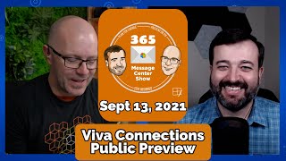 Viva Connections (Public preview) is rolling out | 365 Message Center Show 210