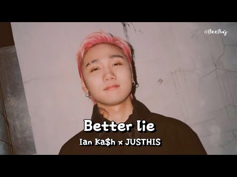 【韓繁中字】Better Lie (Feat.JUSTHIS) - Ian Ka$h