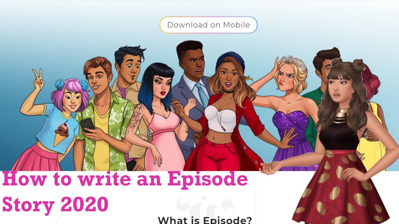 How to make an Episode story 2020: Ep1 - Getting Started - YouTube